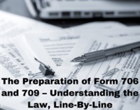 The Preparation of Form 706 and 709 – Understanding the Law, Line-By-Line Not Found