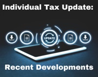 Individual Tax Update: Recent Developments Not Found