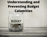 Understanding and Preventing Budget Calamities Not Found