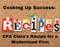 Cooking Up Success: CPA Clara's Recipe for a Modernized Firm Not Found