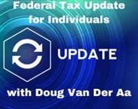 Federal Tax Update for Individuals with Doug Van Der Aa Not Found