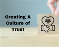 Creating A Culture of Trust Not Found