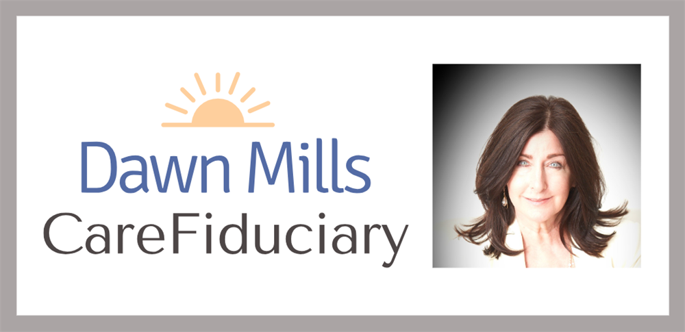 Dawn Mills – CareFiduciary, Inc.