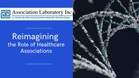Reimagining the Future of Healthcare Associations Not Found