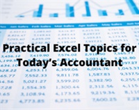 Practical Excel Topics for Today’s Accountant Not Found