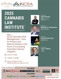 Cannabis Risk Management - How to Protect and Defend Clients in the Face of Increasing Cannabis Industry Litigation Not Found