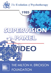 EP85 Supervision Panel 05 - Murray Bowen, MD; James F. Masterson, MD; Erving Polster, PhD; Carl A. Whitaker, MD Not Found