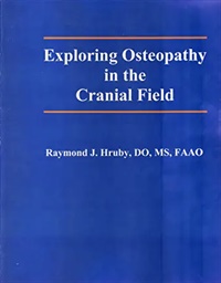 Exploring Osteopathy in the Cranial Field Not Found