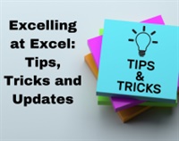 Excelling at Excel: Tips, Tricks and Updates Not Found