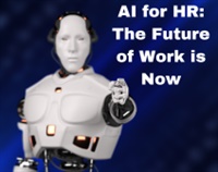 AI for HR: The Future of Work is Now Not Found