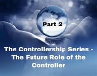 The Controllership Series - The Future Role of the Controller Part 2 Not Found