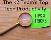 K2'S Top Tech Productivity Tips And Tricks Not Found