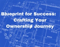 Blueprint for Success: Crafting Your Ownership Journey Not Found