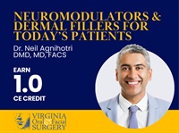 Neuromodulators and Dermal Fillers CE Course with Dr. Neil Agnihotri Not Found