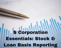 S Corporation Essentials: Stock & Loan Basis Reporting Not Found