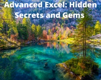 Advanced Excel: Hidden Secrets and Gems Not Found