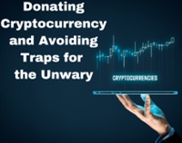 Donating Cryptocurrency and Avoiding Traps for the Unwary Not Found