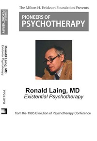 Ronald Laing, MD - Existential Psychotherapy Not Found
