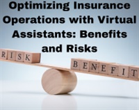 Optimizing Insurance Operations with Virtual Assistants: Benefits and Risks Not Found