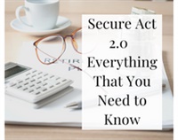 Secure Act 2.0 – Everything That You Need to Know Not Found