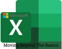 Microsoft Excel: Moving Beyond the Basics Not Found