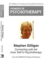 Stephen Gilligan, PhD - Connecting with the Inner Self in Psychotherapy Not Found