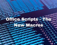 Office Scripts - The New Macros Not Found