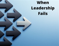 When Leadership Fails Not Found