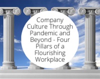 Company Culture Through Pandemic and Beyond - Four Pillars of a Flourishing Workplace Not Found