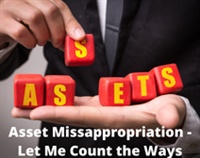 Asset Misappropriation – Let Me Count the Ways Not Found
