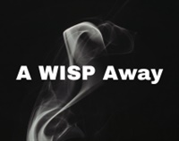 A WISP Away Not Found