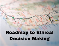 Roadmap to Ethical Decision Making Not Found