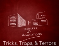 Mergers & Acquisitions Tricks, Traps, & Terror Not Found