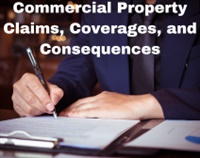 Commercial Property Claims, Coverages, and Consequences Not Found