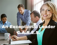 An Exceptional Leader C.A.R.E.S. Not Found