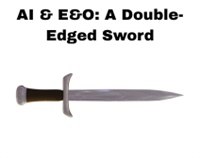 AI & E&O: A Double-Edged Sword Not Found