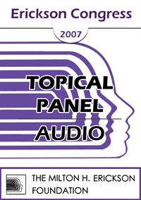 IC07 Topical Panel 08 - Family/Marital Hypnotherapy - Lynn Johnson, Ph.D., Jane Parsons-Fein, C.S.W., Wendel Ray, PhD, Michele Ritterman, PhD Not Found