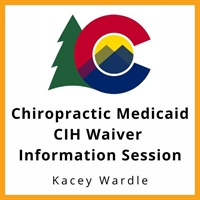Chiropractic Medicaid CIH Waiver Info Session On-Demand Not Found