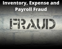 Inventory, Expense and Payroll Fraud Not Found