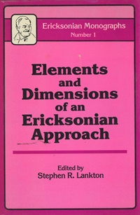 Ericksonian Monographs 01 - Elements and Dimensions of an Ericksonian Approach (Hardcover) Not Found