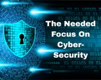 The Needed Focus On Cyber-Security Not Found