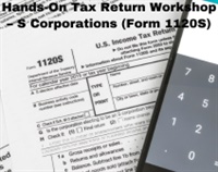 Hands-On Tax Return Workshop – S Corporations (Form 1120S) Not Found