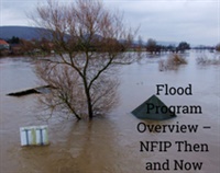 Flood Program Overview – NFIP Then and Now - 1 hr Not Found