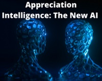 Appreciation Intelligence: The New AI Not Found