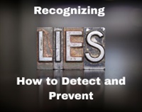 Recognizing Lies: How to Detect and Prevent Not Found