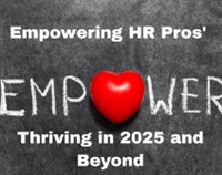 Empowering HR Pros' Thriving in 2025 and Beyond Not Found