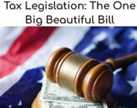 Tax Legislation: The One Big Beautiful Bill Not Found