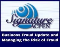 Business Fraud Update and Managing the Risk of Fraud Not Found