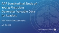 AAP Longitudinal Study of Young Physicians Generates Valuable Data for Leaders Not Found