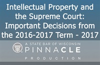CA2635 Intellectual Property and the Supreme Court: Important Decisions from the 2016-2017 Term Not Found